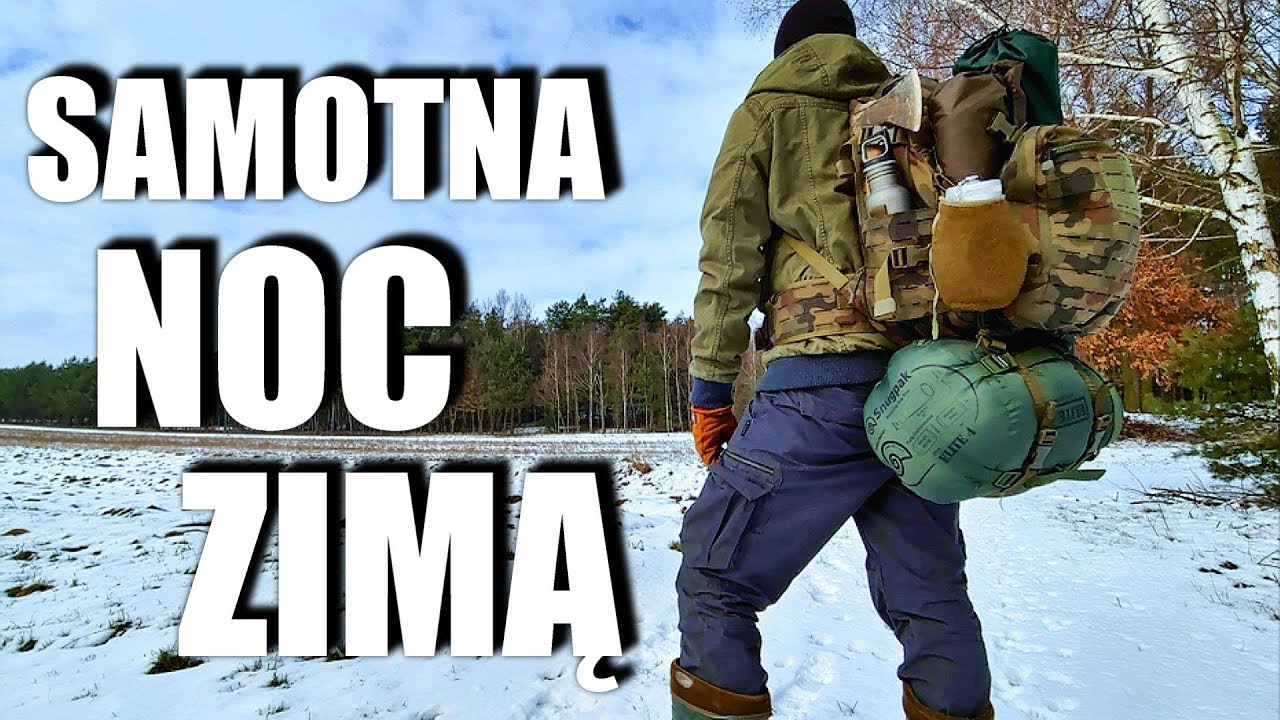Pierwsza samotna noc w lesie zimą