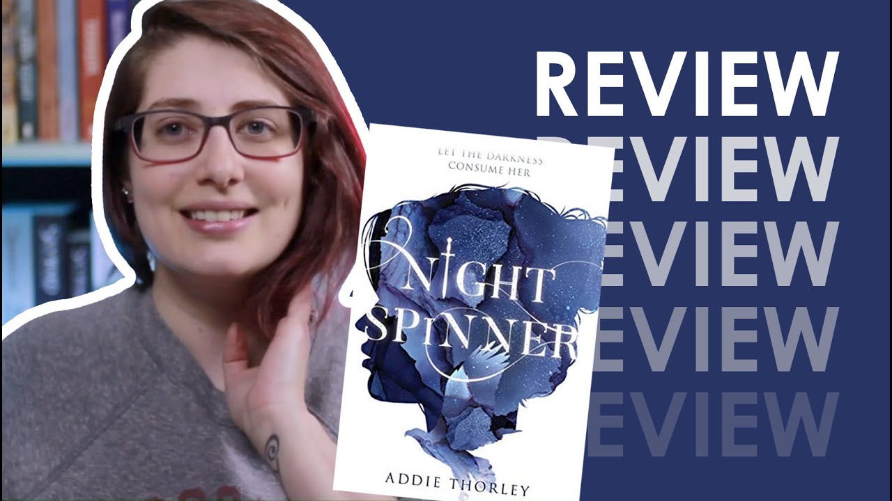 Night Spinner by Addie Thorley | Review & Discussion