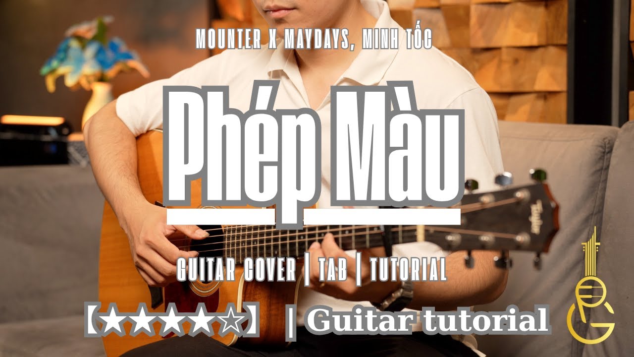 Phép Màu (Đàn Cá Gỗ OST) - Mounter x MAYDAYs, Minh Tốc | 【★★★★☆】 | Guitar tutorial 【TAB】