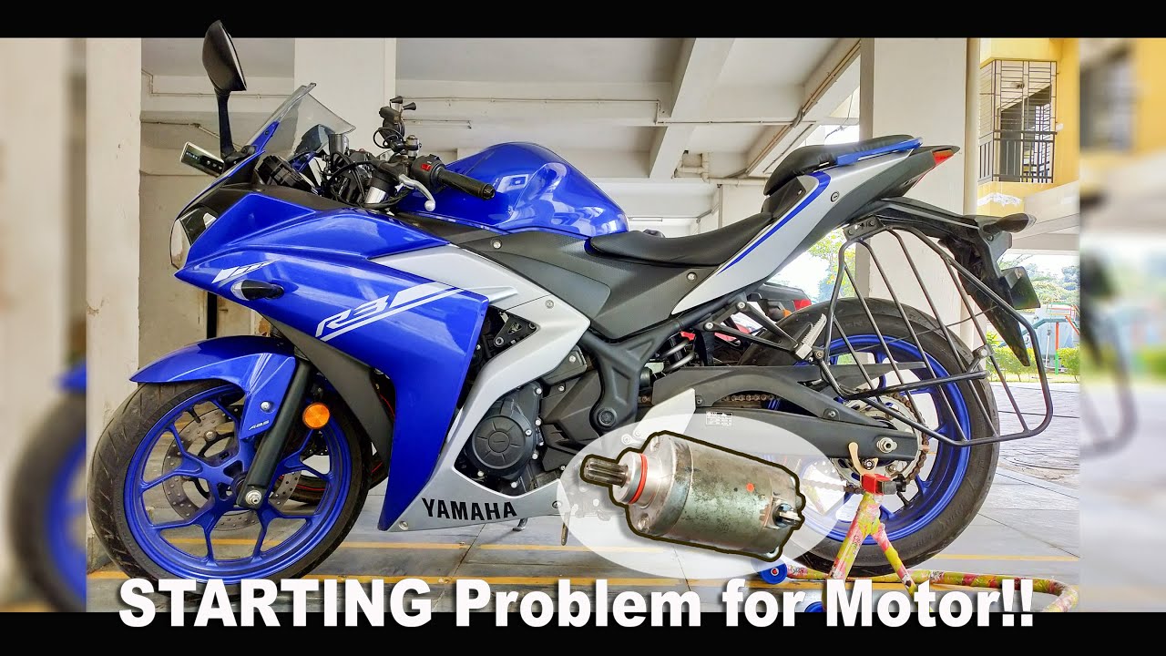 Yamaha R3 self-start problem | Bike Starter Motor issue | All detail of troubleshooting