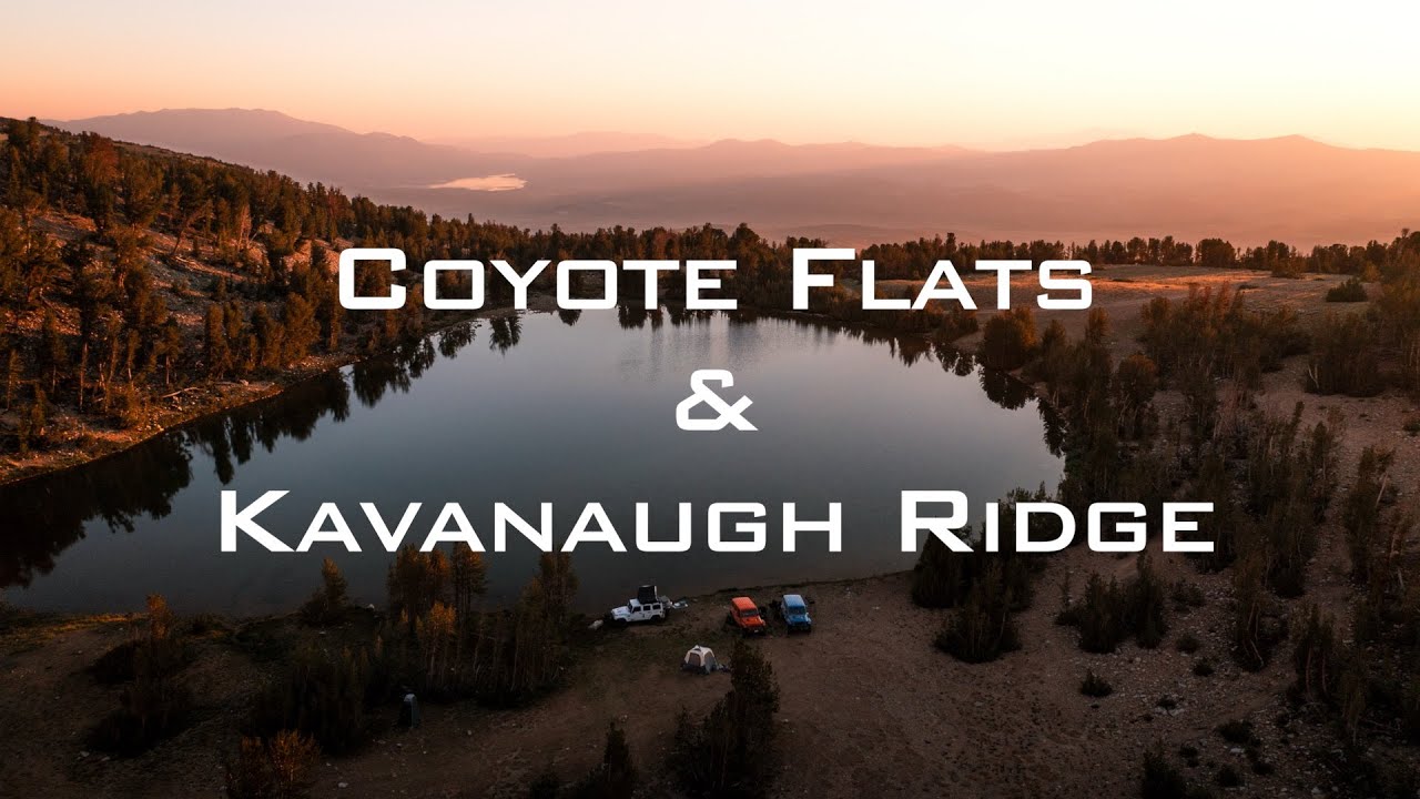 Coyote Flats & Kavanaugh Ridge - California's Best Kept Secret