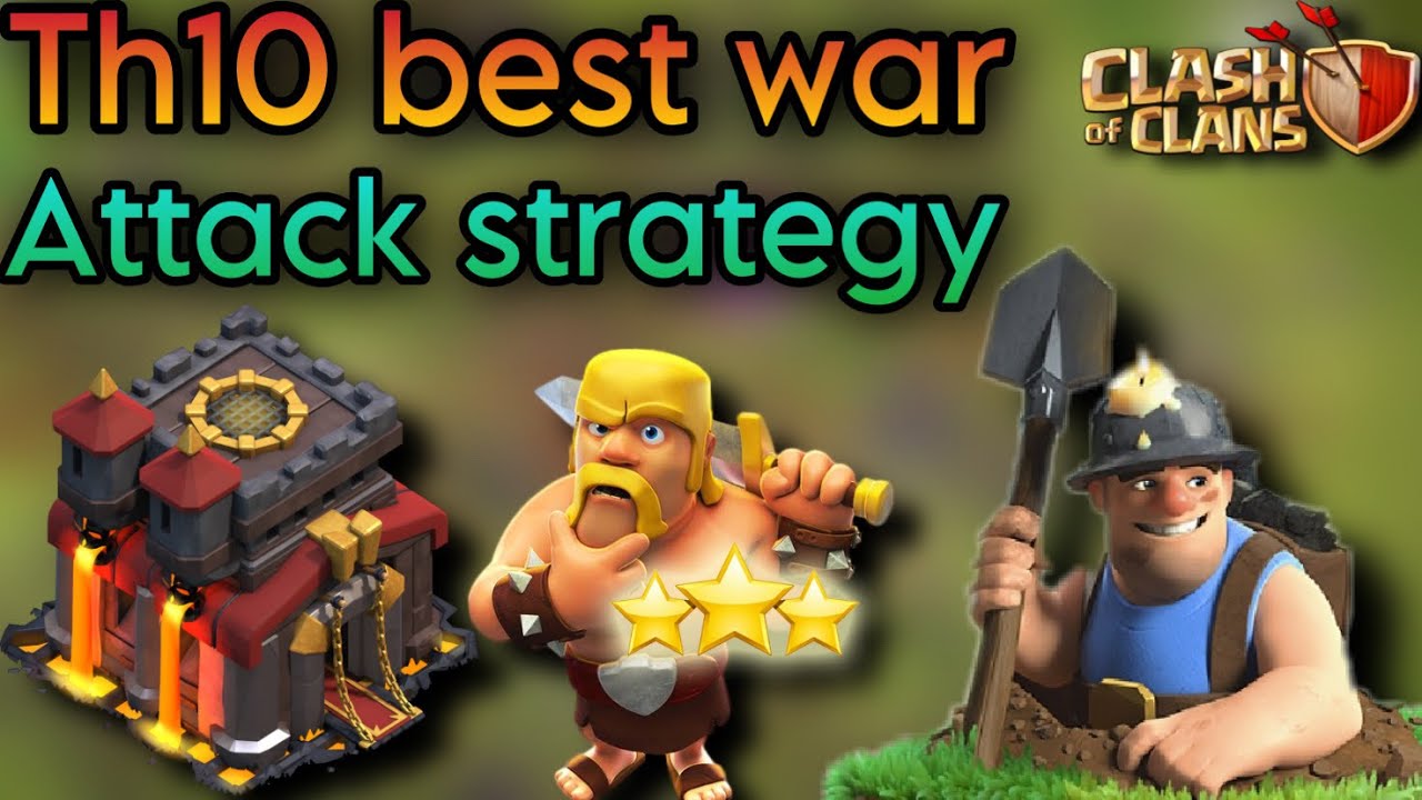 th10 miner attack strategy | th10 attack strategy | th10 best war attack strategy | clash of clans