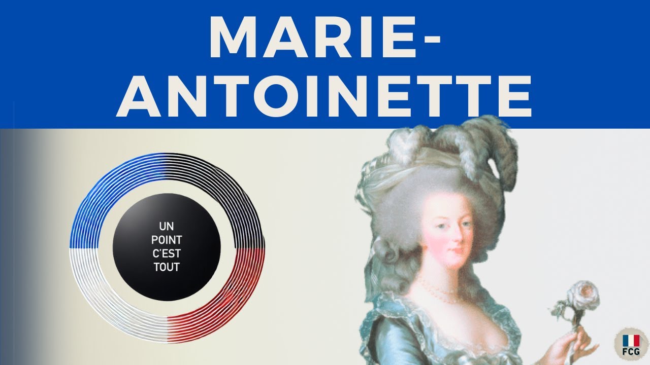UPCT: History: The Story of Marie-Antoinette, Caught between Glory and Fate