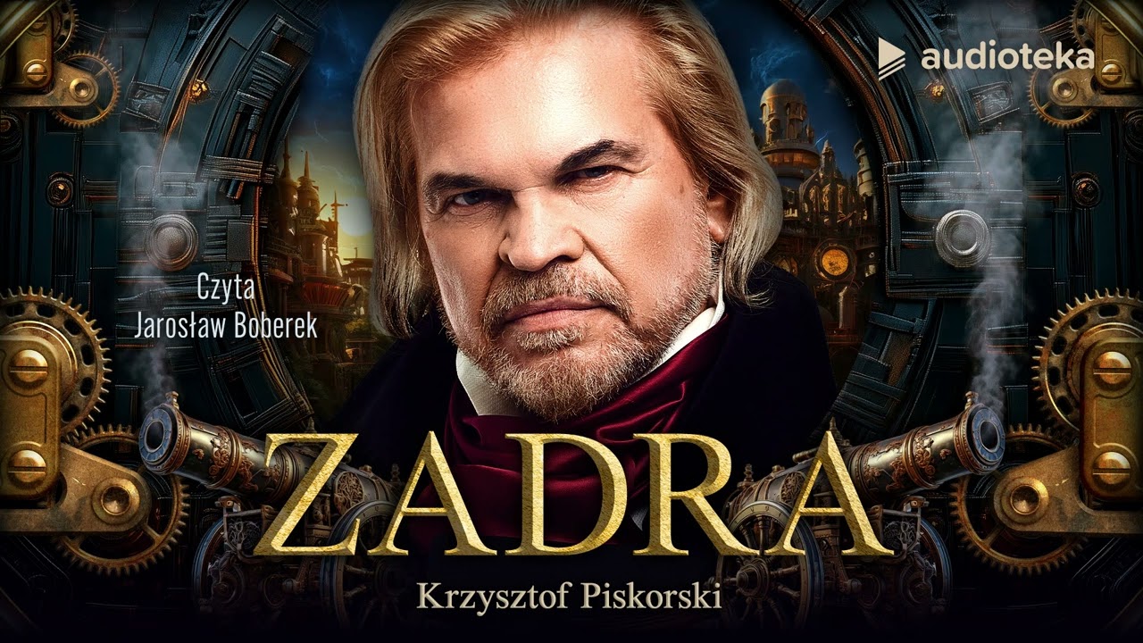 Zadra - audiobook | Krzysztof Piskorski (czyta: Jarosław Boberek)