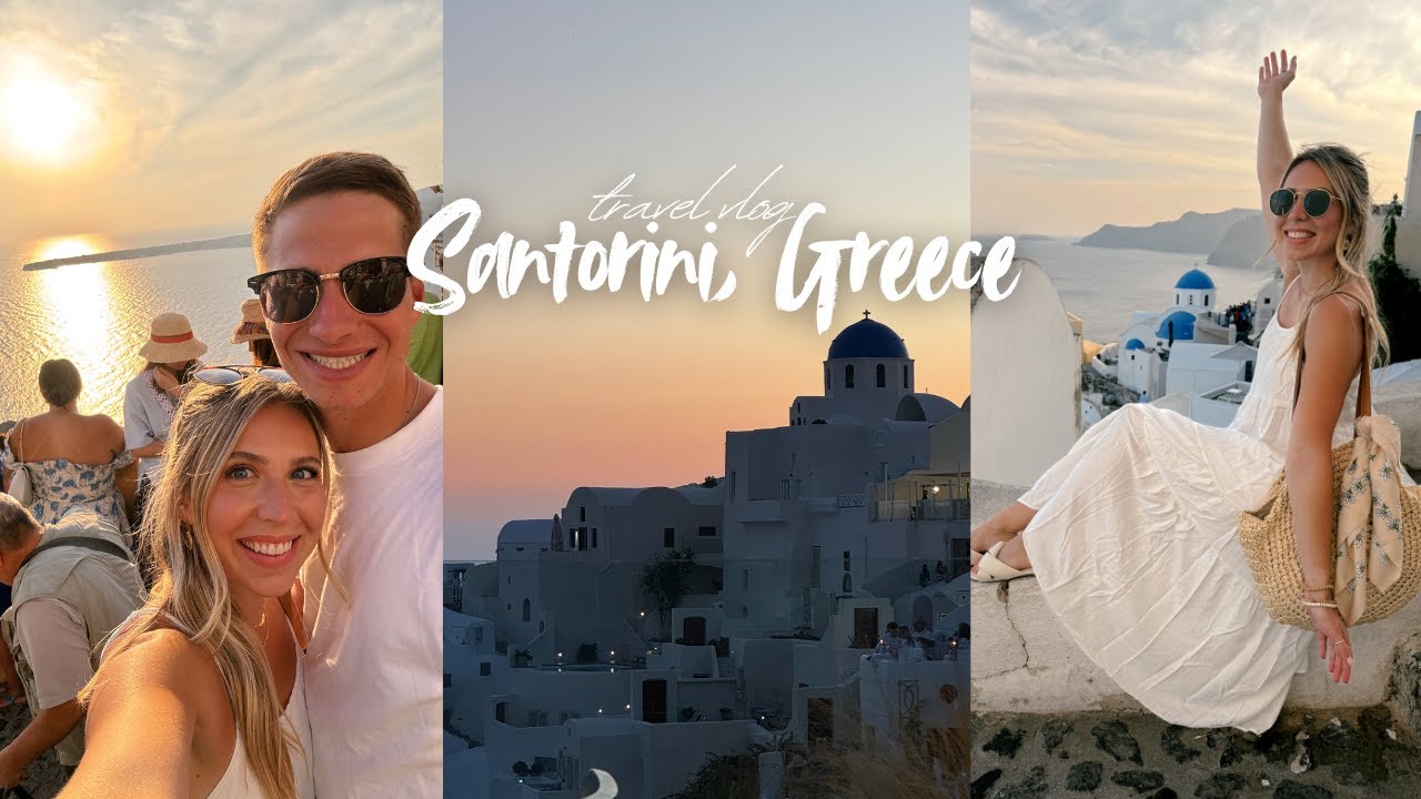 Santorini Greece Vlog