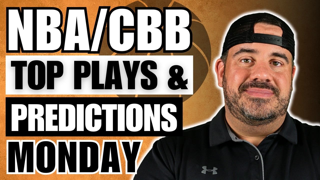 NBA/NCAABB MONDAY PROFIT HUNT | TOP PLAYS & PREDICTIONS