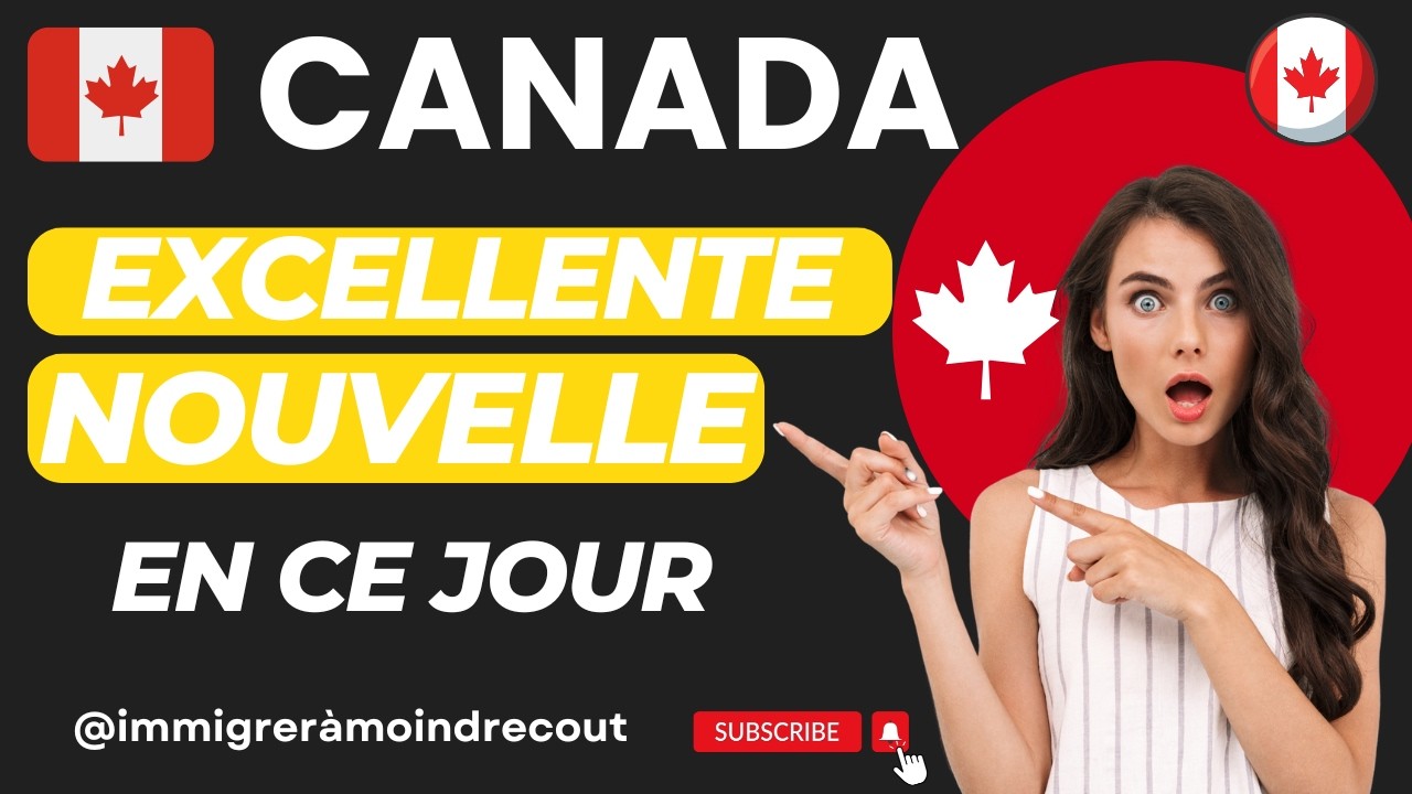 CA ! immigration canada très bonne nouvelle 2026-2027 soit parmi les premiers clic sur la vidéo .UE