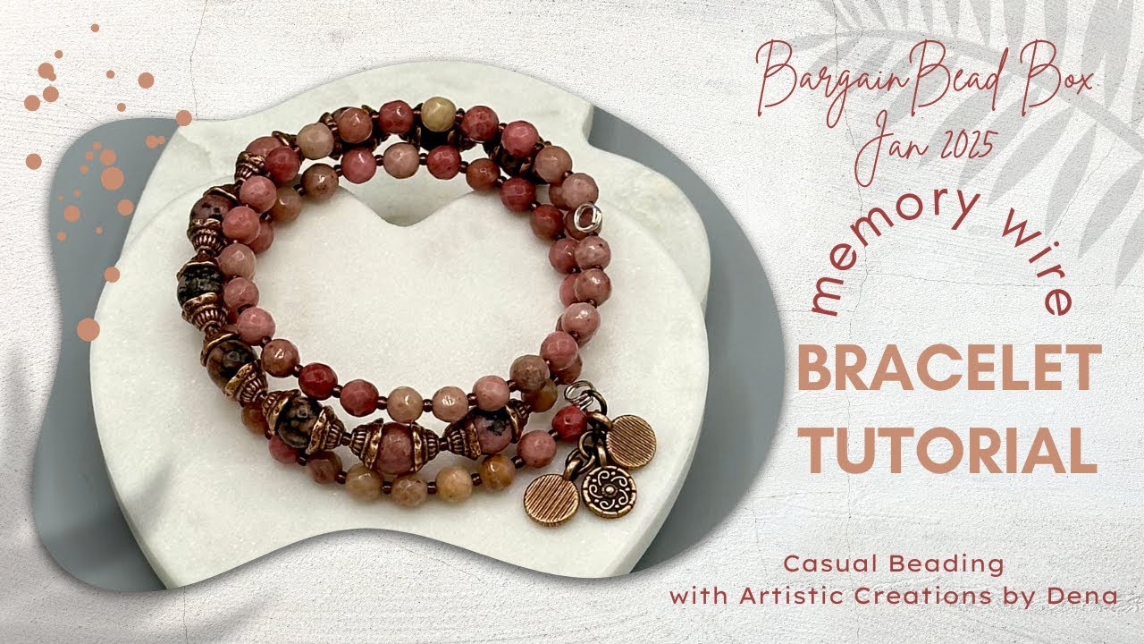 Casual Beading Tutorial Bargain Bead Box Jan 2025 Memory Wire