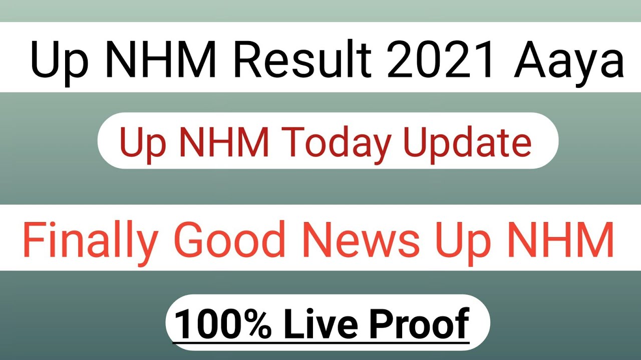 up nhm result 2021 latest news