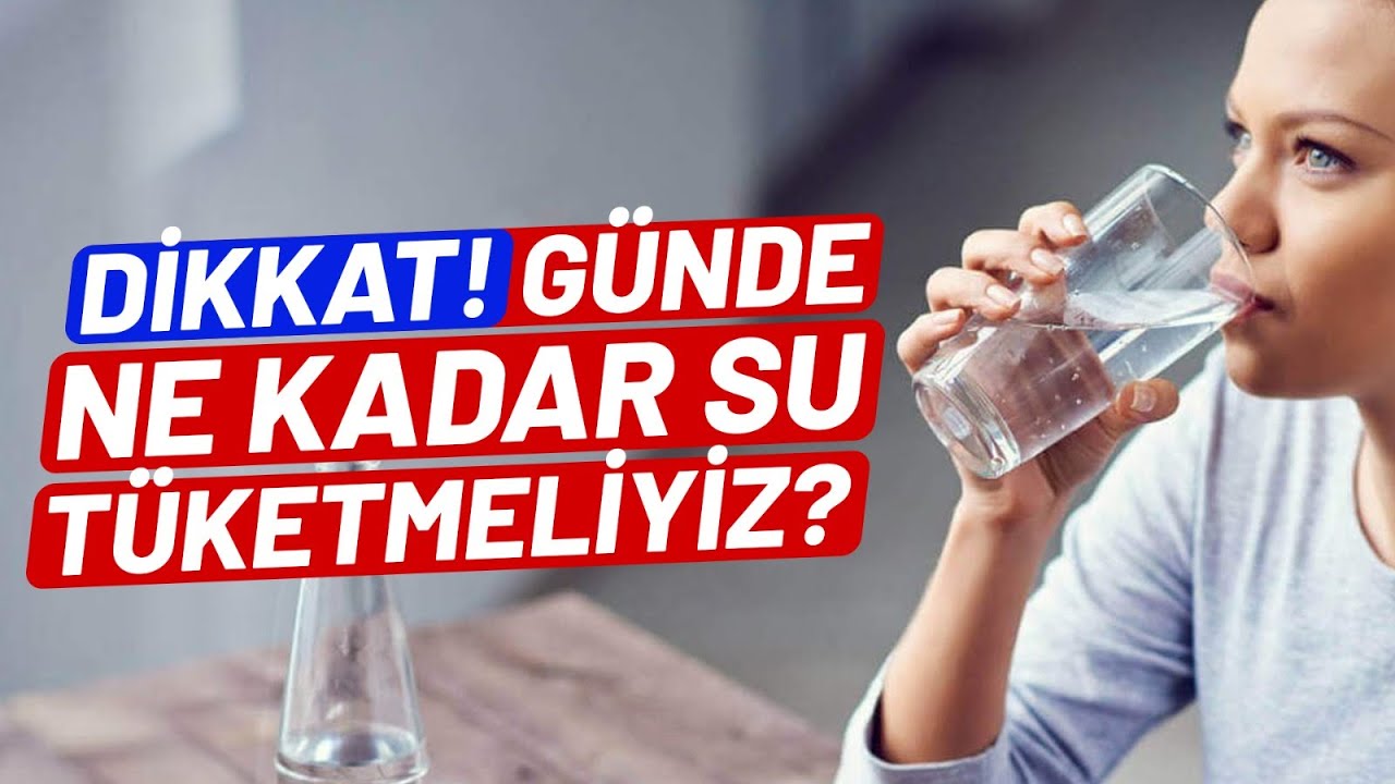DİKKAT! Günde Ne Kadar Su Tüketmeliyiz? Enerji Yönetimi Sağlayacak Şekilde Sıvıyı Nasıl Alırız?