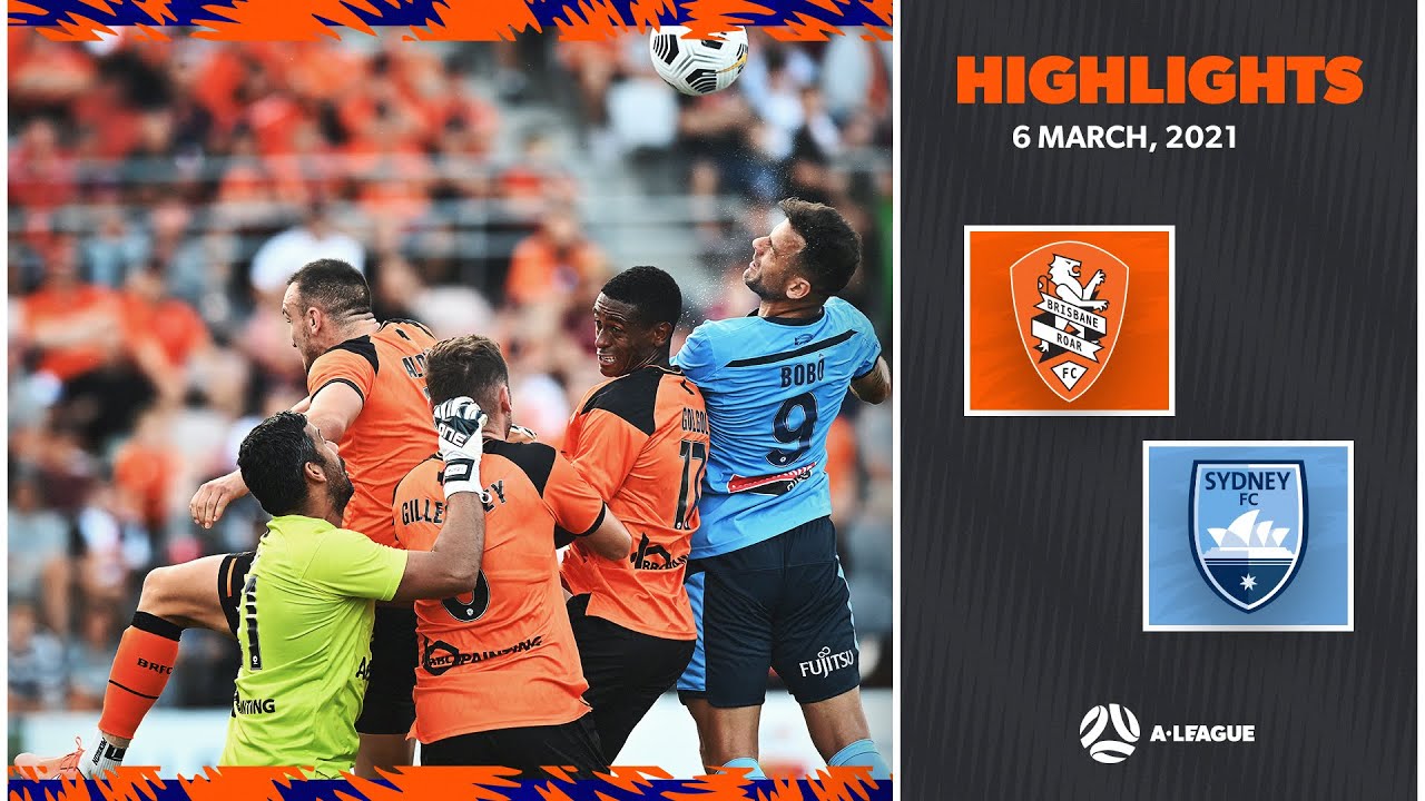 HIGHLIGHTS: Brisbane Roar FC v Sydney FC | March 6 | A-League 2020/21 Season