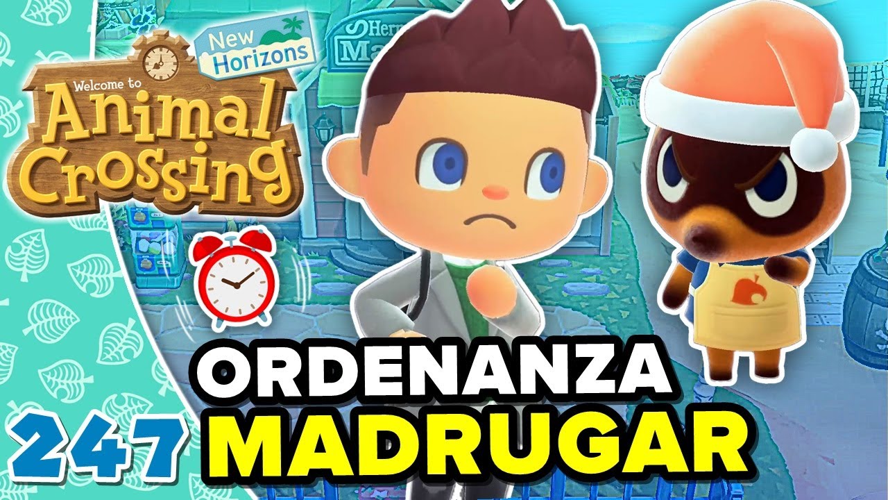 PONGO UNA NUEVA ORDENANZA EN MI ISLA: A MADRUGAR! ANIMAL CROSSING NEW HORIZONS #247