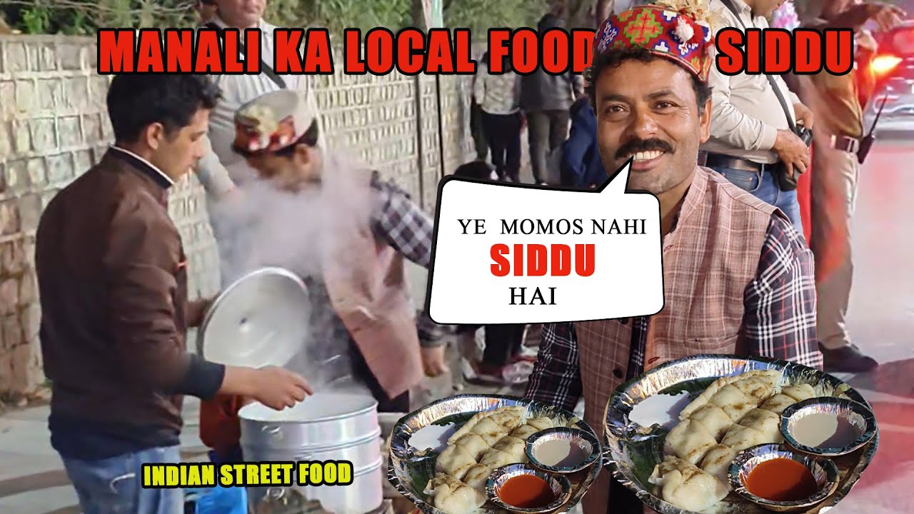 SIDDU | MANALI KA LOCAL FOOD SIDDU | MANALI FOOD VLOG | HIMACHAL FOOD TOUR .