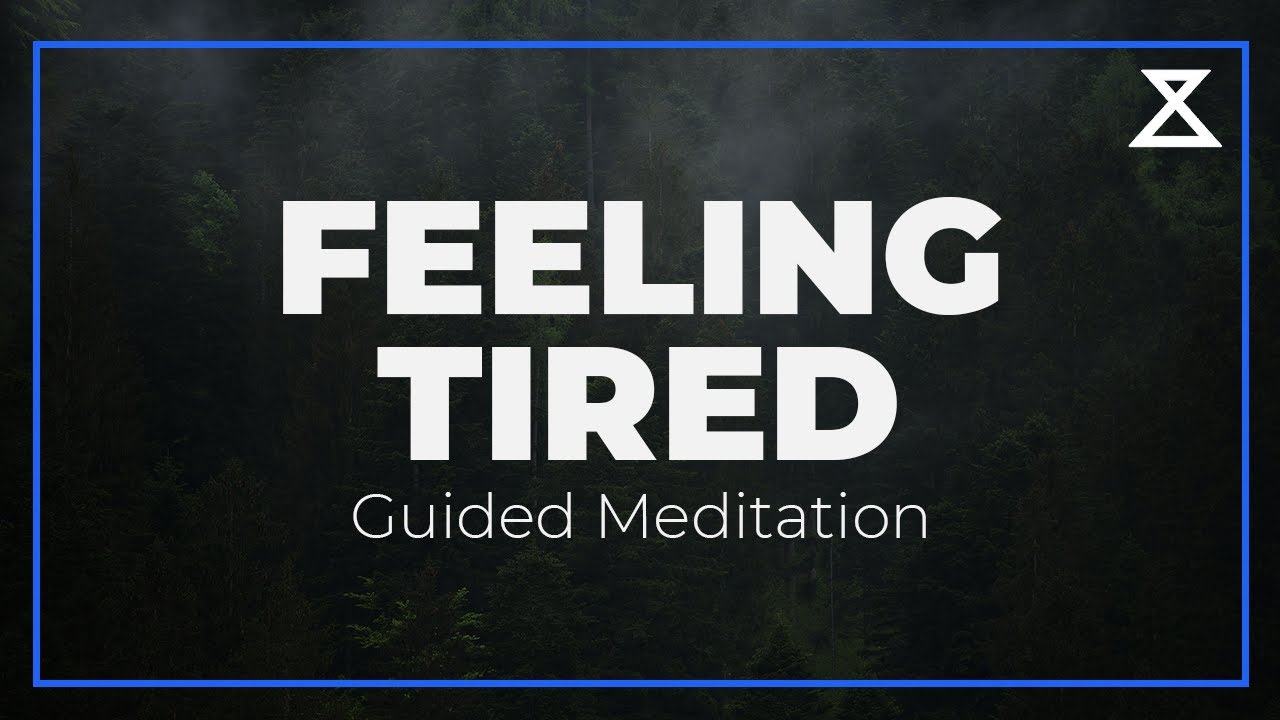 15-Minute Guided Meditation for When You’re Feeling Tired | Recharge and Relax