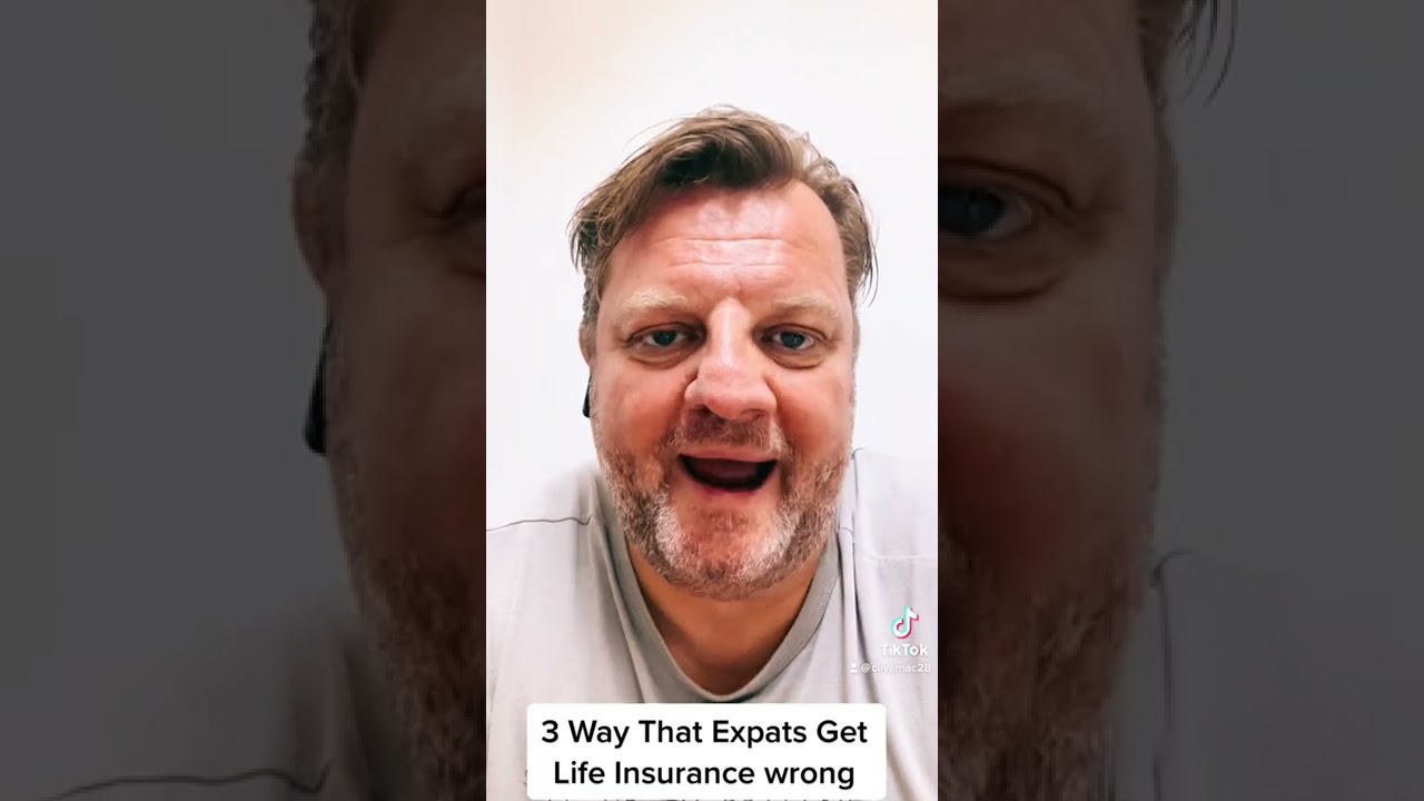 How Expats Get Life Insurance Wrong #expatlife #expatliving #expat #expatlifestyle #expatmoney