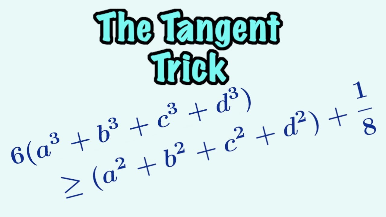 The Tangent Trick for Olympiad Inequalities