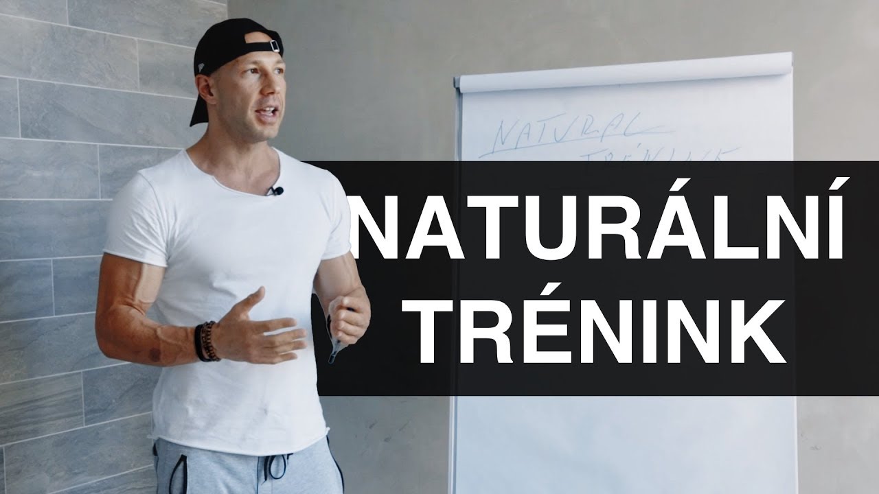 Naturální TRÉNINK /  jak efektivně budovat svaly?