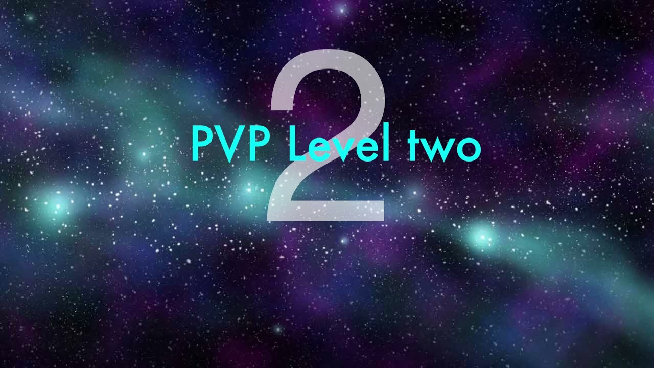 PVP Level Two