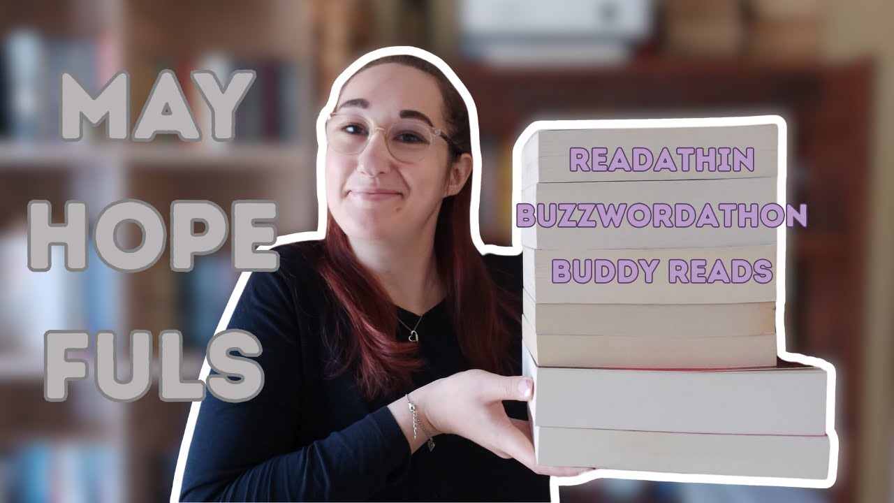 All the books I want to read in May 🌼🐝 - read-a-thin, buzzwordathon & buddy reads