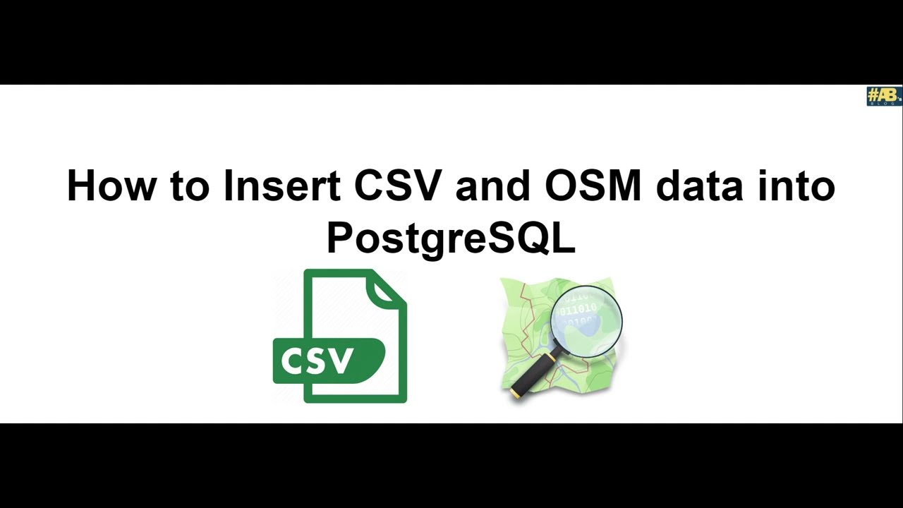 Import CSV and OSM data into PostgreSQL using ogr2ogr