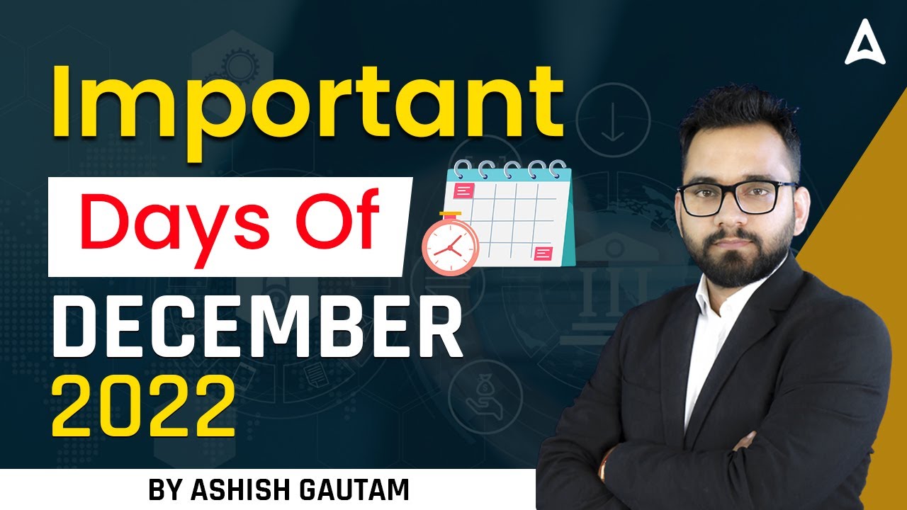 Important Days Of December 2022 | Important Days and Themes | Current Affairs 2022 | Adda247