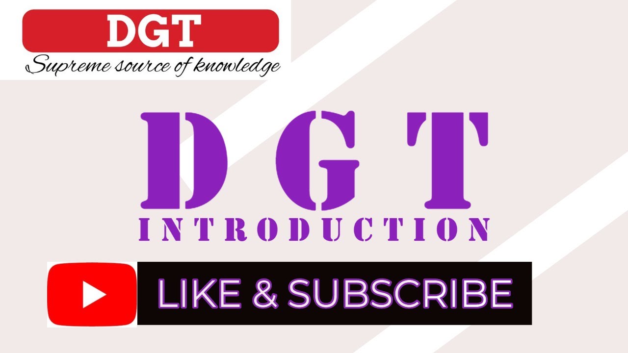 DGT Introduction