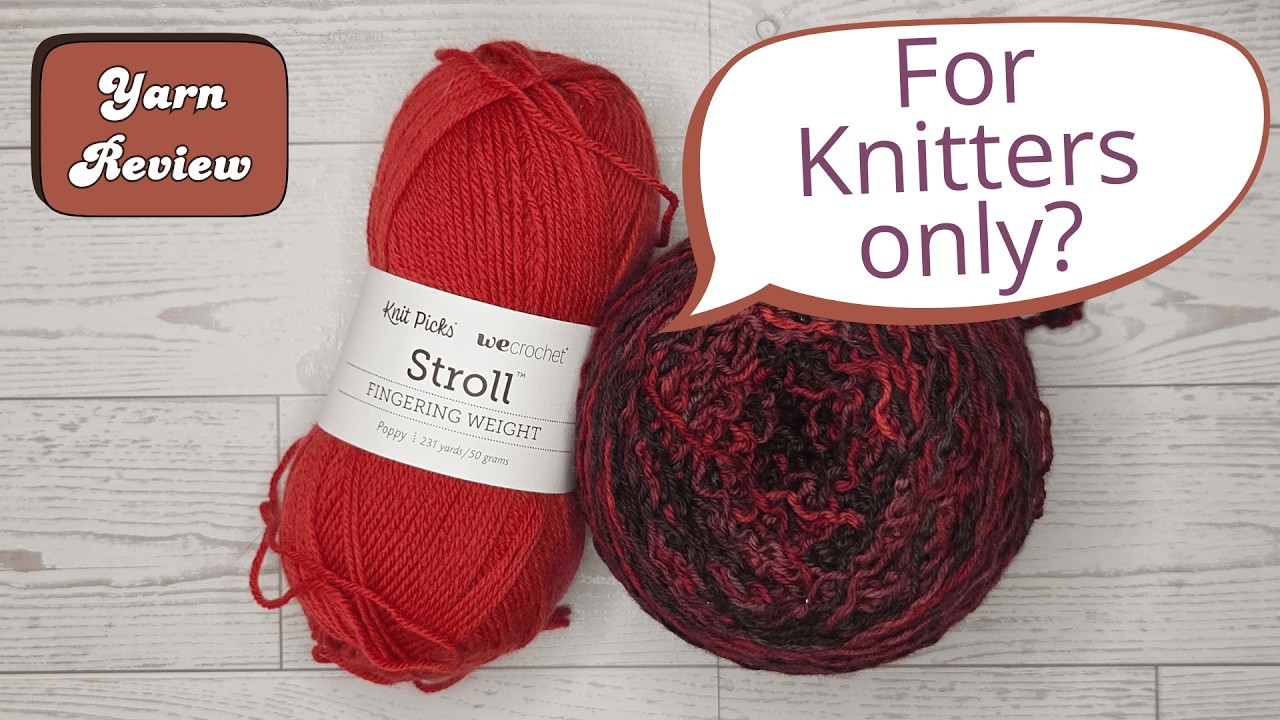 Why Don&rsquo;t Crocheters Use THIS Yarn? | KnitPicks Stroll Review