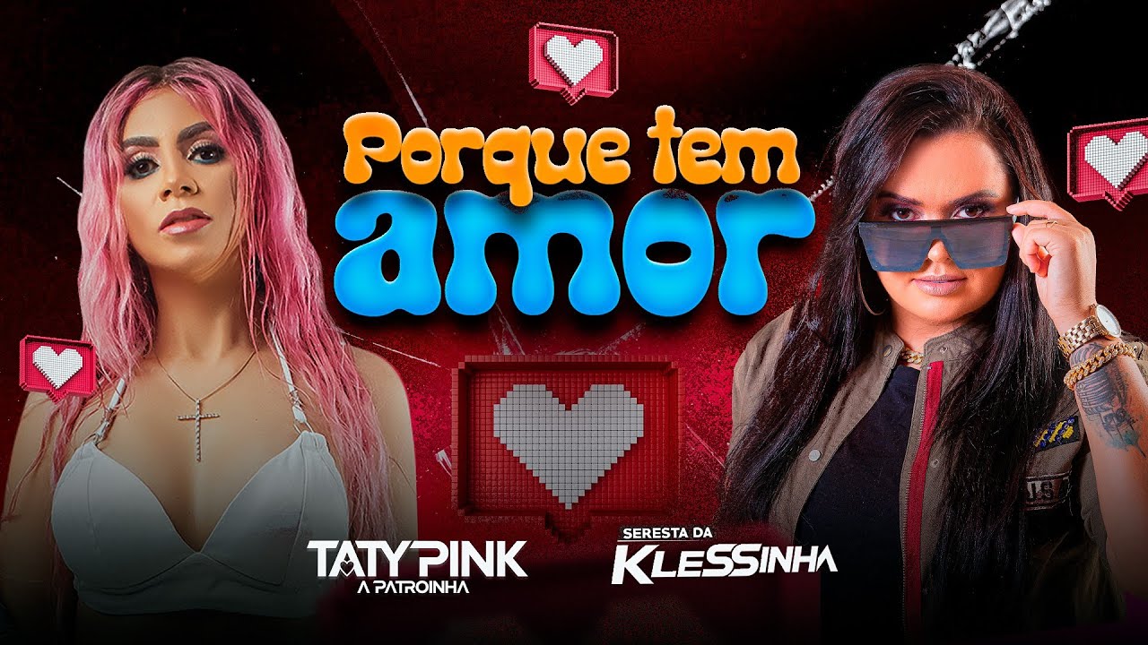 Taty Pink & Klessinha - Tem Amor