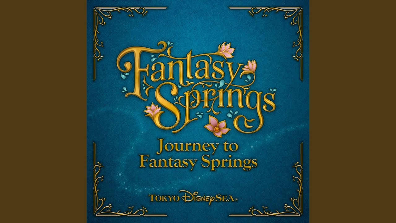 Journey to Fantasy Springs (Instrumental Version)