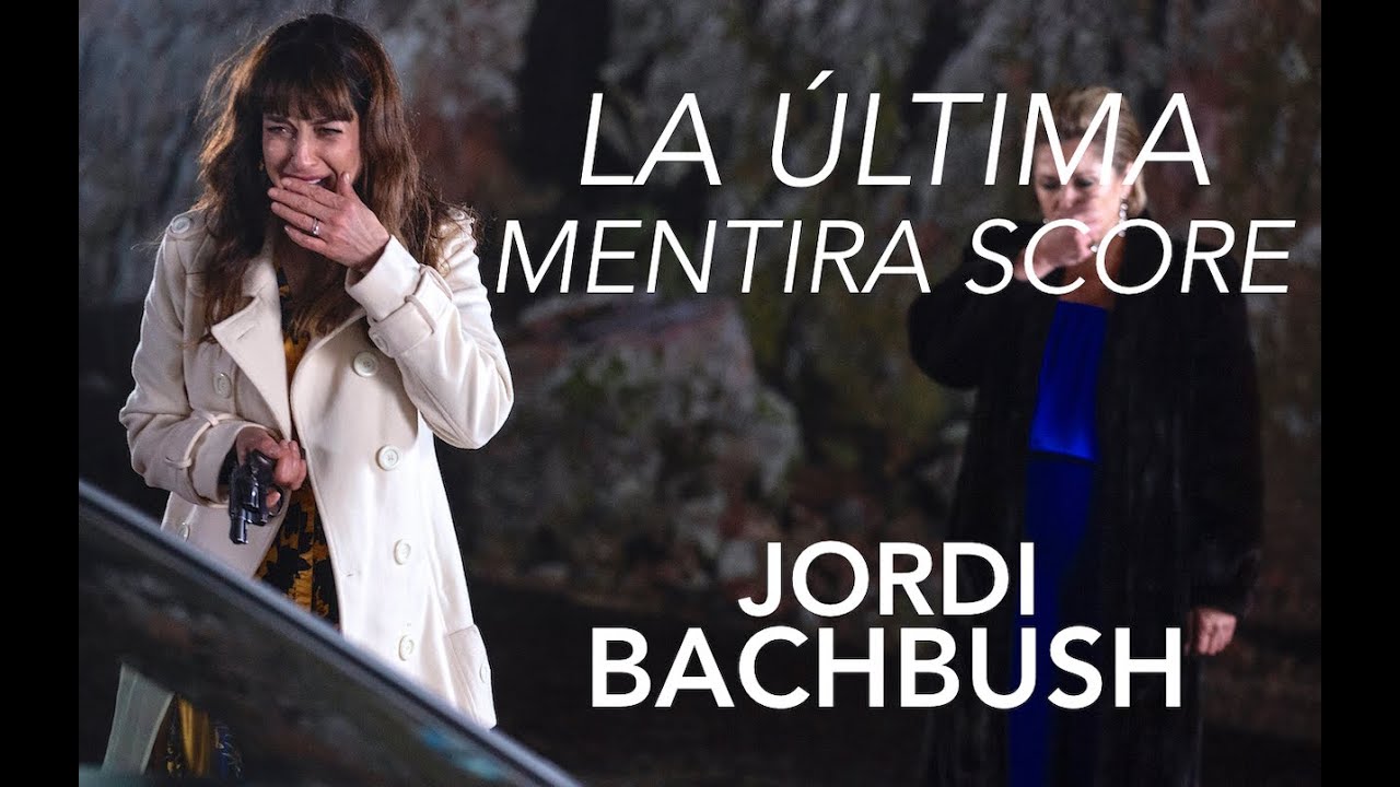 La Última Mentira Score | Imperio de Mentiras