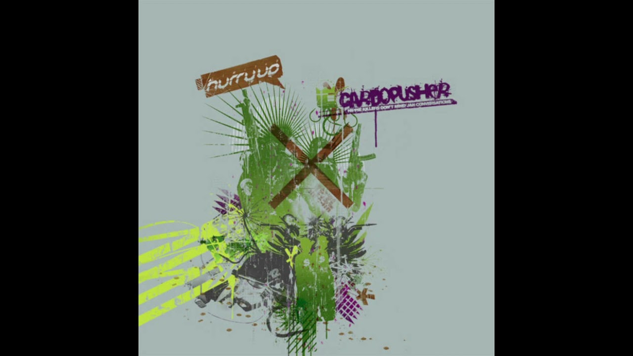 Cardopusher - Hippie Killers Don't Mind Jah Conversations (2006)