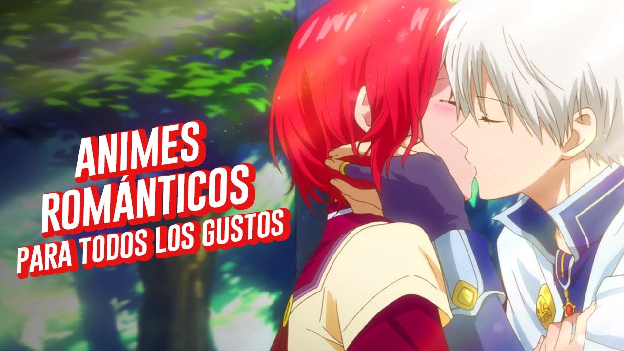Los Mejores 💖ANIMES ROMÁNTICOS💖 de la última década