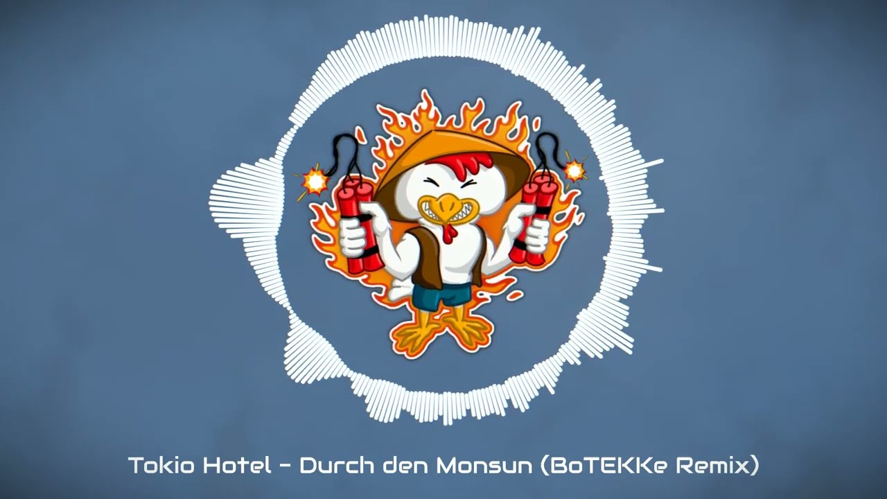 ♻️ Tokio Hotel - Durch den Monsun (BoTEKKe Remix) [HARDTEKK] ♻️