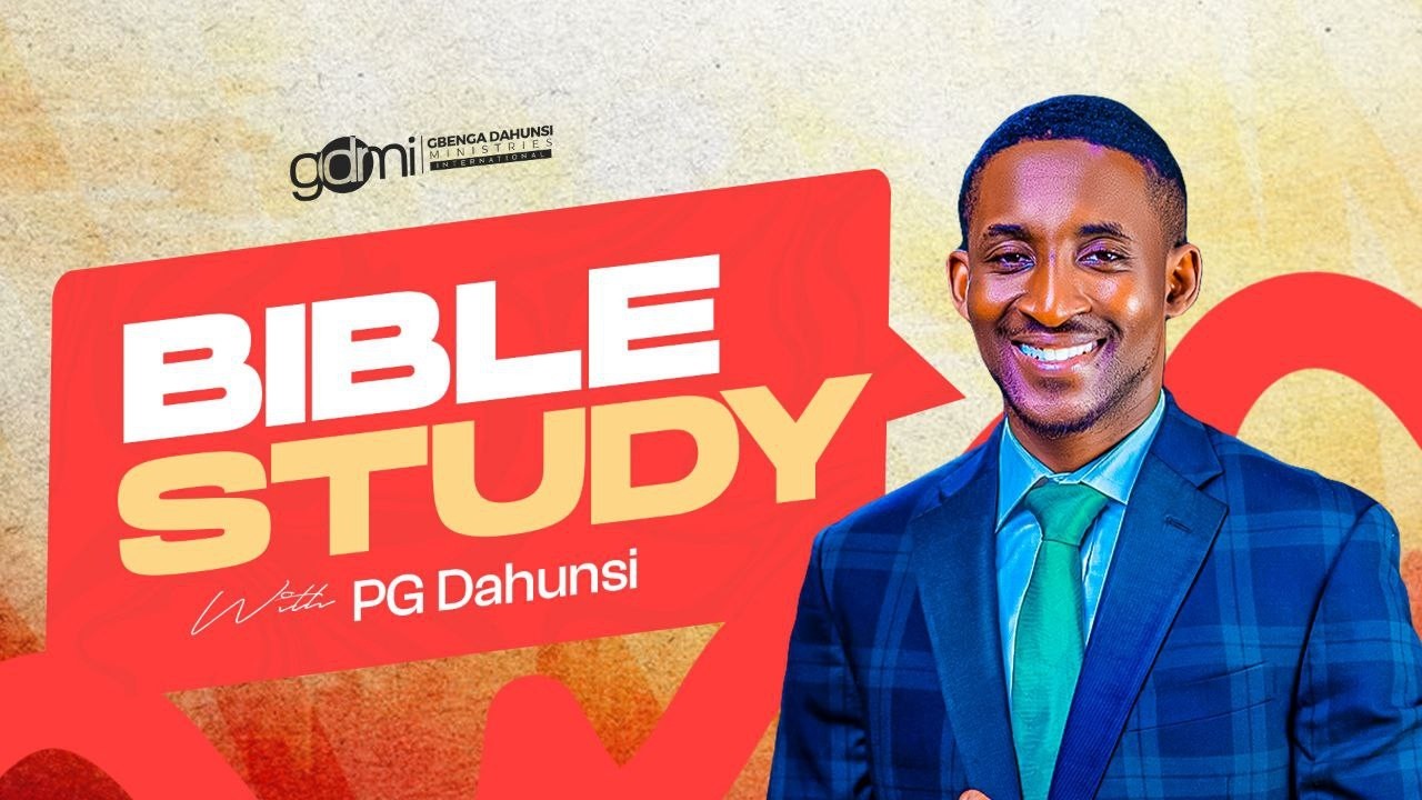 INFLUENCING YOUR WORLD || BIBLE STUDY DAY 7 WITH P.G DAHUNSI