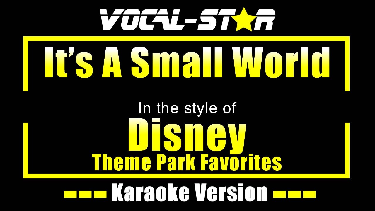 It's A Small World Karaoke - Disney (Theme Park Favourites) Karaoke Version