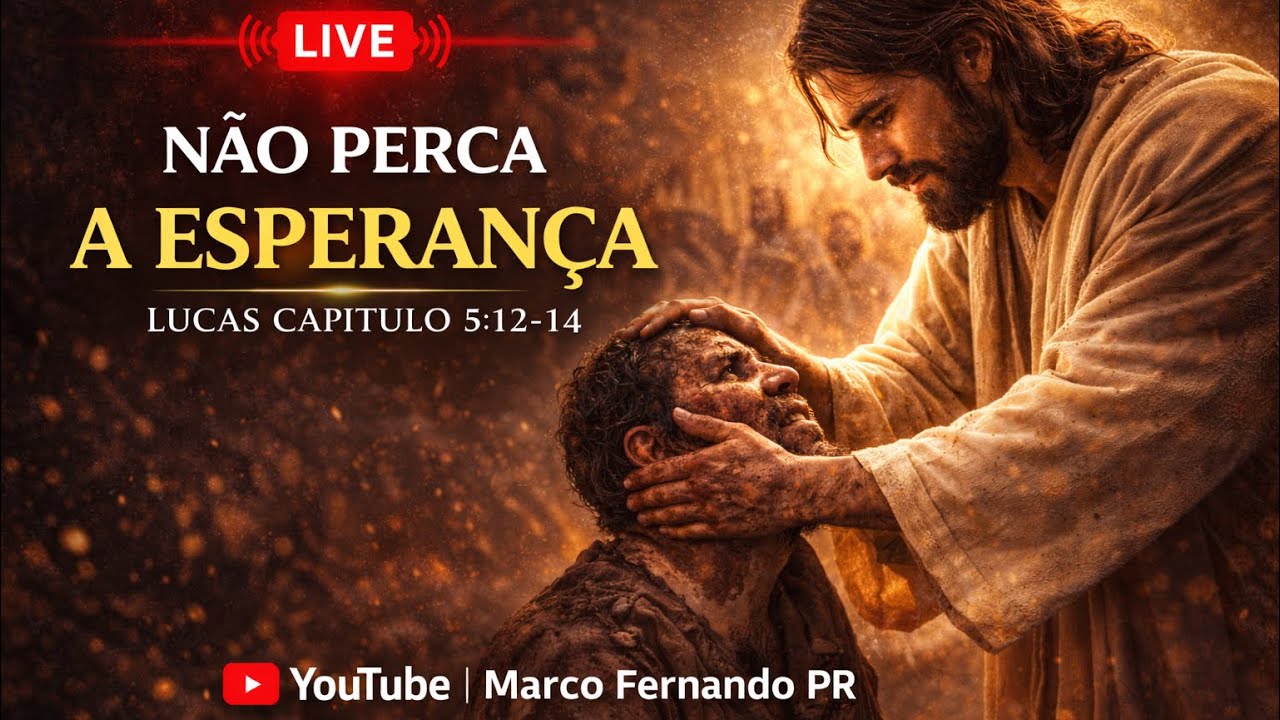 NÃO PERCA A ESPERANÇA — LUCAS 5