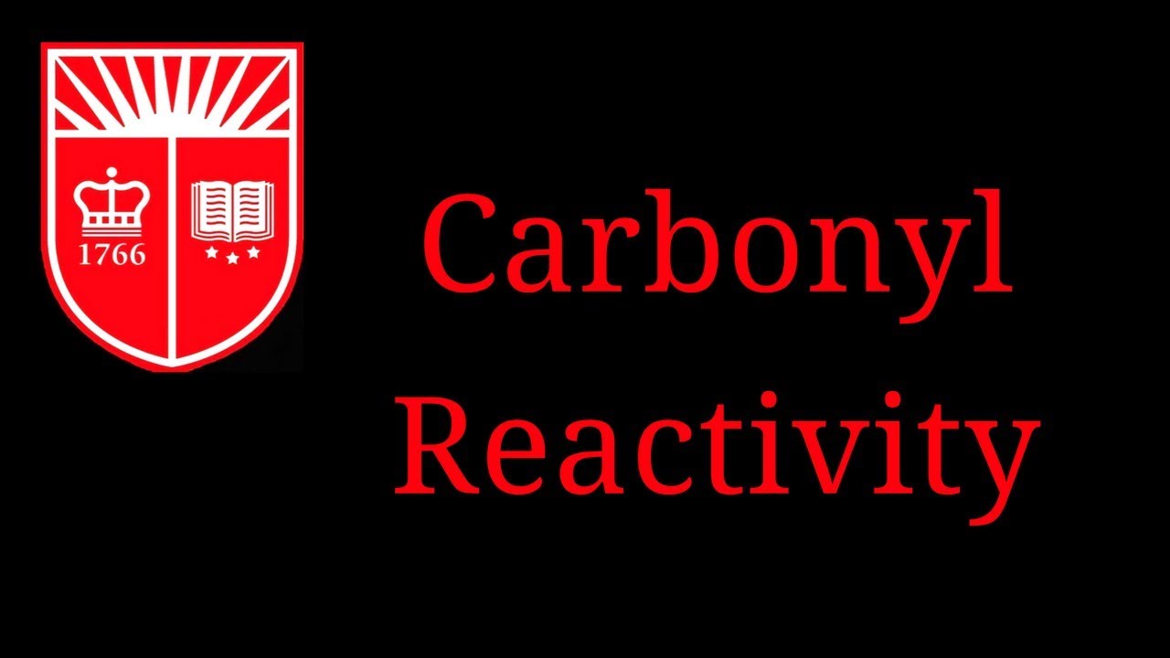 Carbonyl Reactivity