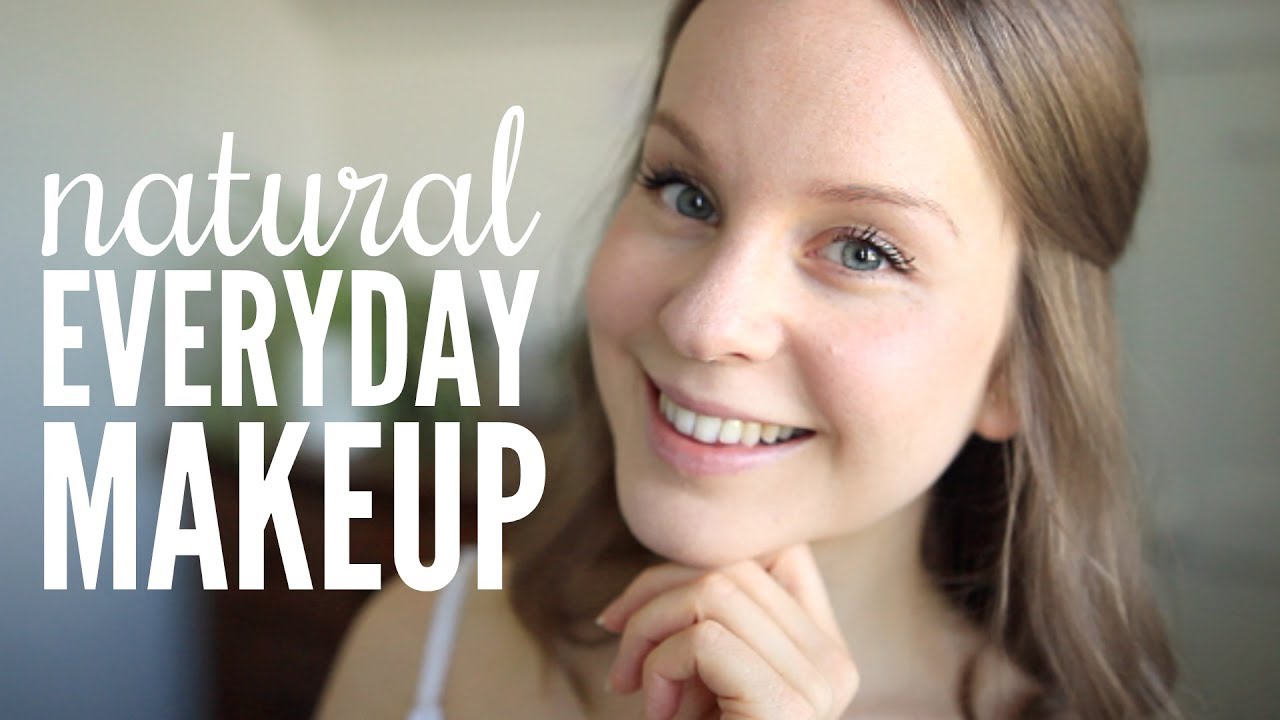 Everyday Makeup Routine | Simple & Natural