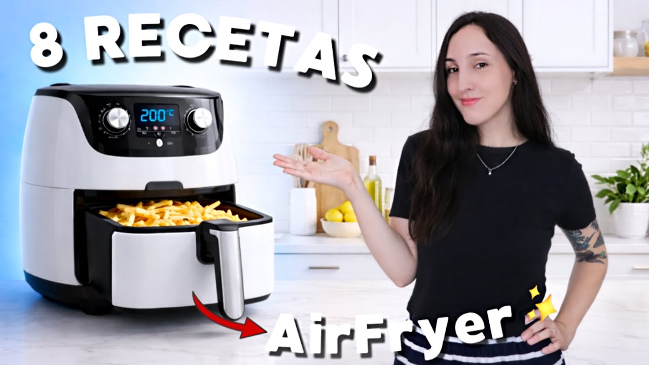 probé 8 RECETAS en la AIR FRYER 💫 (fácil y rápido)