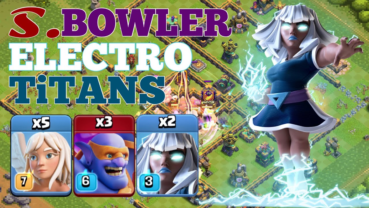 Th15 Electro Titan and Super Bowler Strategy! Legend League Attacks 2022 Otc! Clash of Clans