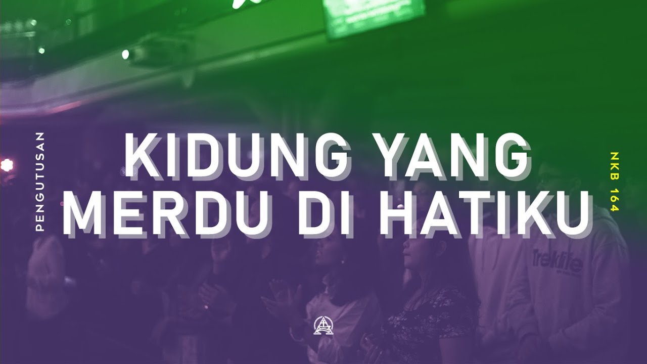NKB 164 - Kidung yang Merdu di Hatiku