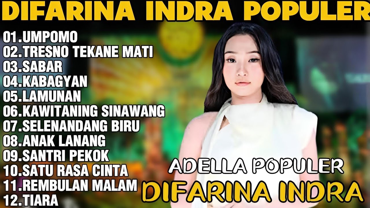 OM ADELLA TERBARU 2026 | DIFARINA INDRA - SABAR,TRESNO TEKANE MATI,SABAR