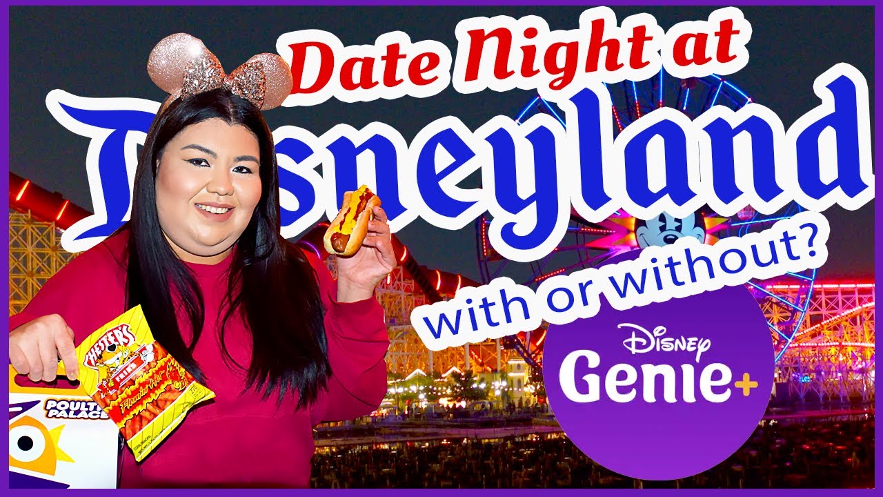 Can you do Date Night at Disneyland with or without Genie Plus Disney California Adventure Vlog?