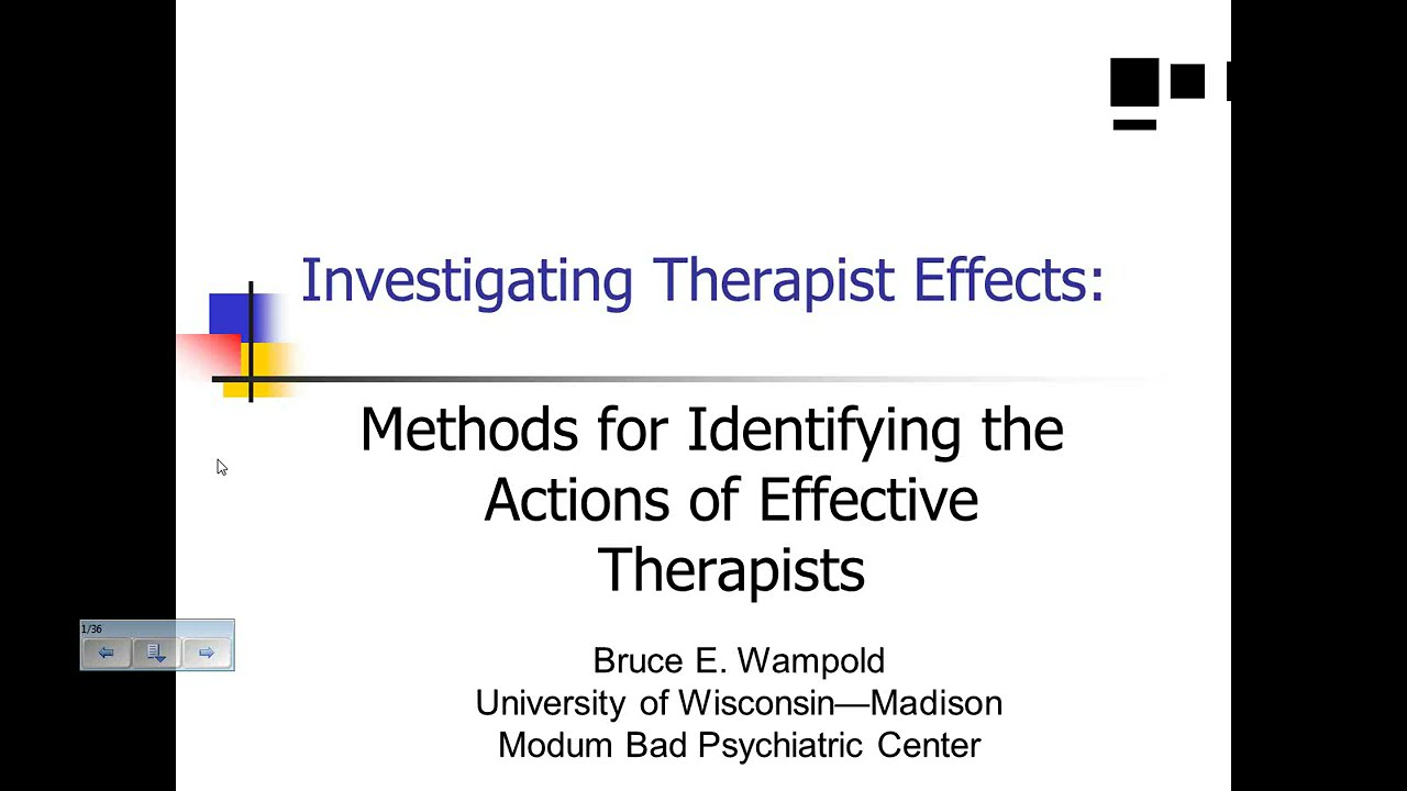 Bruce Wampold: Investigating methods for identifying the actions of effective therapists