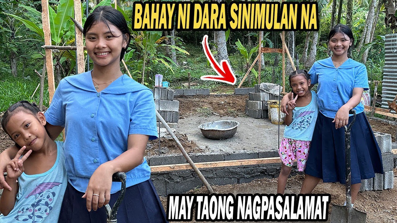 PART 21 | BAHAY NI DARA SINIMULAN NA! MAY TAONG NAGPASALAMAT!