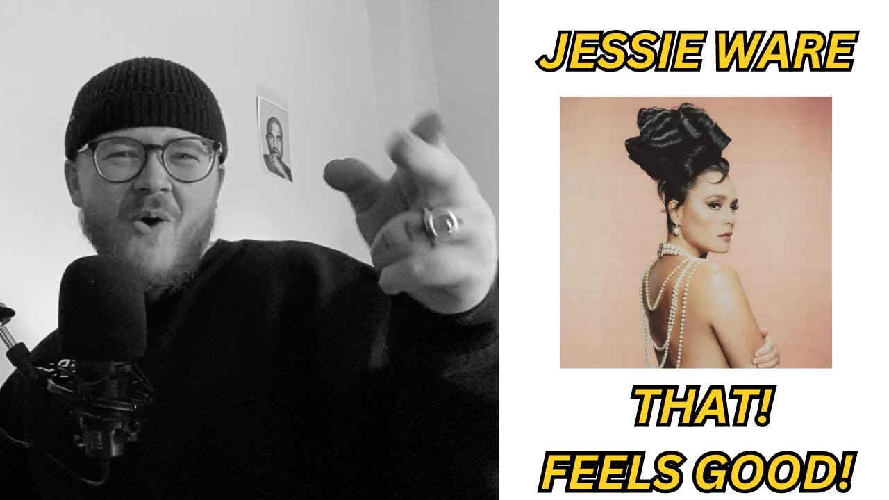 LETS HAVE A DANCE! JESSIE WARE - THAT! FEELS GOOD! REACTION