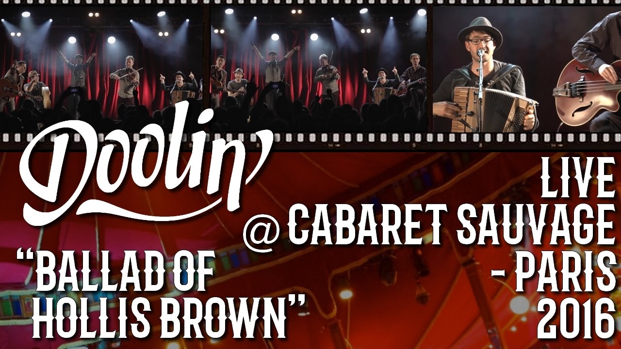 Doolin’ - Ballad of Hollis Brown (Live - Cabaret Sauvage 2016)