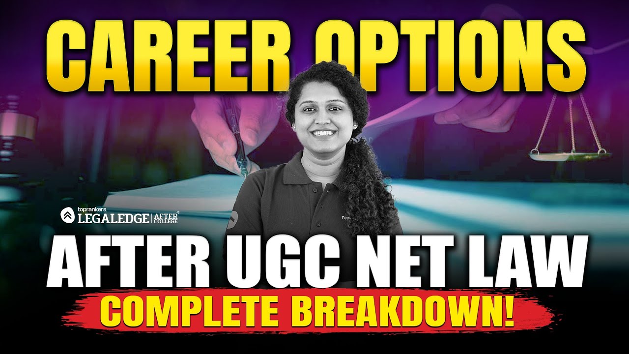 Career Options After UGC NET Law Exam (JRF & Assistant Professor)