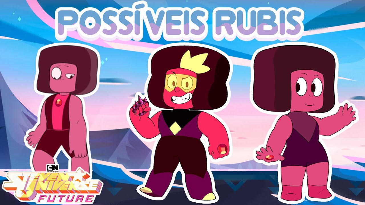 Steven Universe - Possíveis Rubis (Fan Rubys)