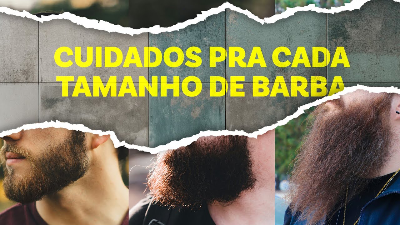 A Melhor Rotina de Cuidados Pra Cada Tamanho de Barba